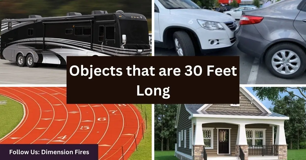 objects equal to 30 feet long